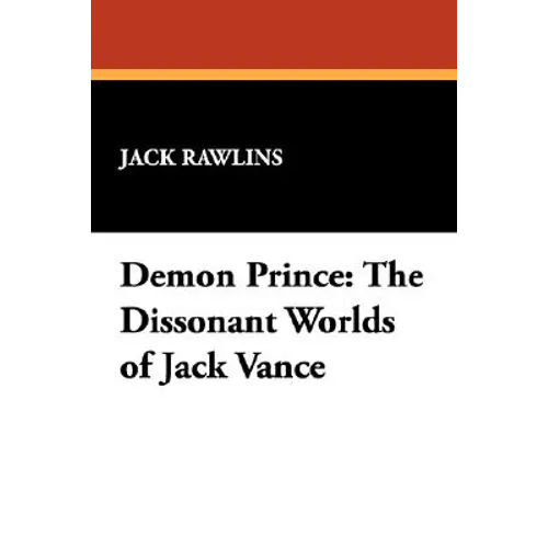 Demon Prince: The Dissonant Worlds of Jack Vance