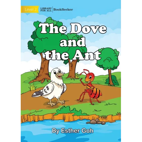 The Dove and The Ant