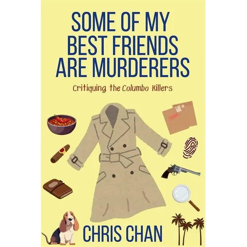 Some of My Best Friends are Murders: Chris Chan's Nonfiction Mystery Criticism Series