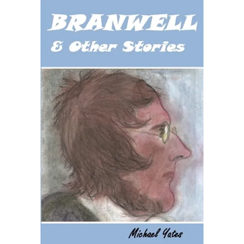 Branwell & Other Stories