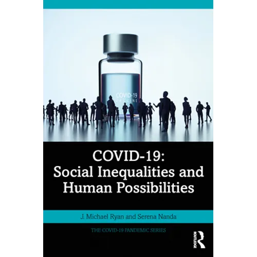 Covid-19: Social Inequalities and Human Possibilities
