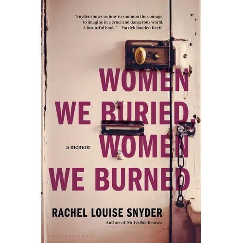 Women We Buried, Women We Burned: A Memoir