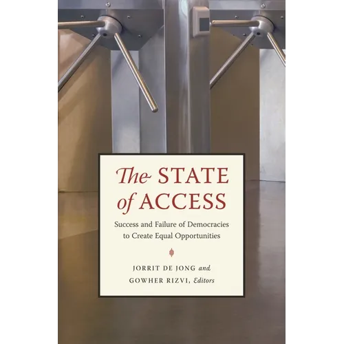 State of Access: Success and Failure of Democracies to Create Equal Opportunities
