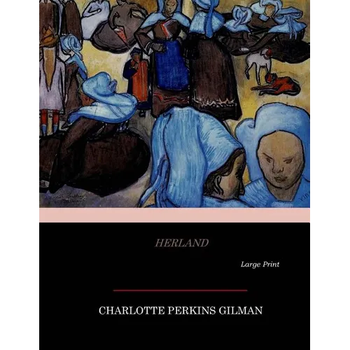 Herland: Large Print