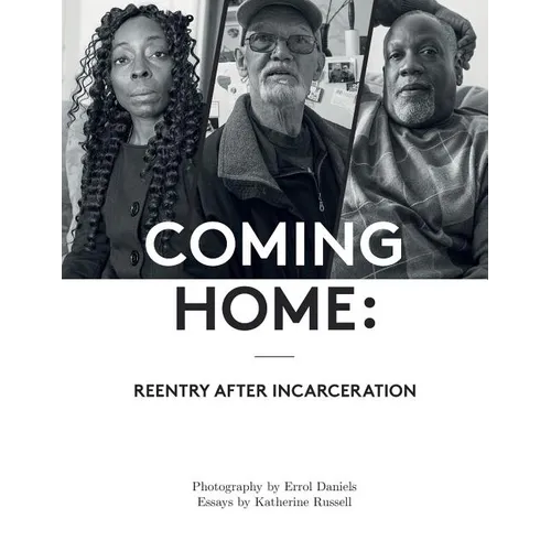 Coming Home: Reentry After Incarceration