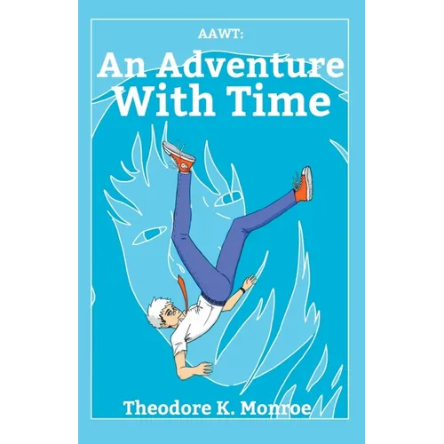 Aawt: An Adventure With Time