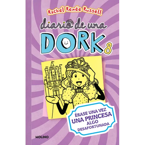 Érase Una Vez Una Princesa Algo Desafortunada / Dork Diaries: Tales from a Not-So-Happily Ever After