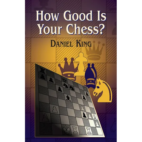 How Good Is Your Chess?