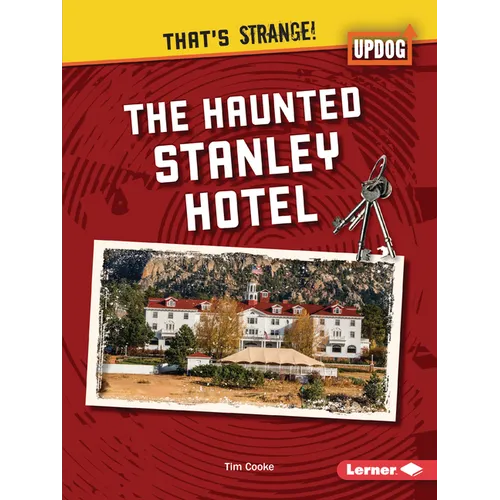 The Haunted Stanley Hotel