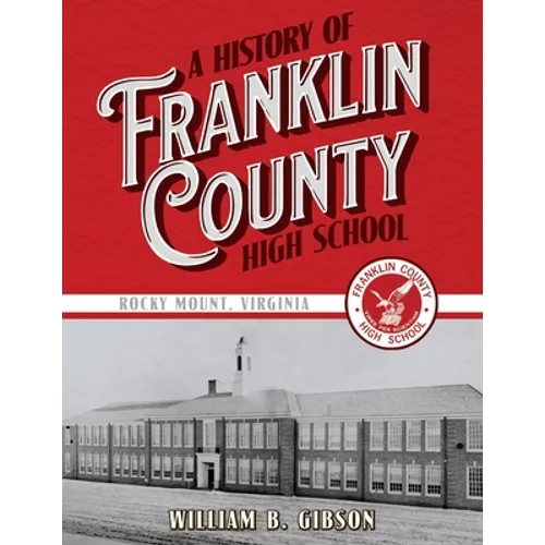 A History of Franklin County High School