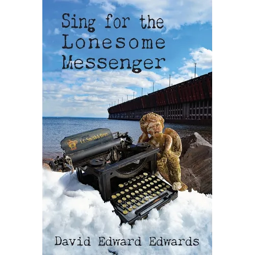 Sing for the Lonesome Messenger