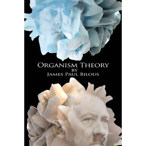 Organism Theory