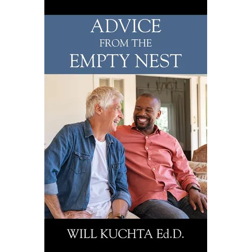 Advice from the Empty Nest