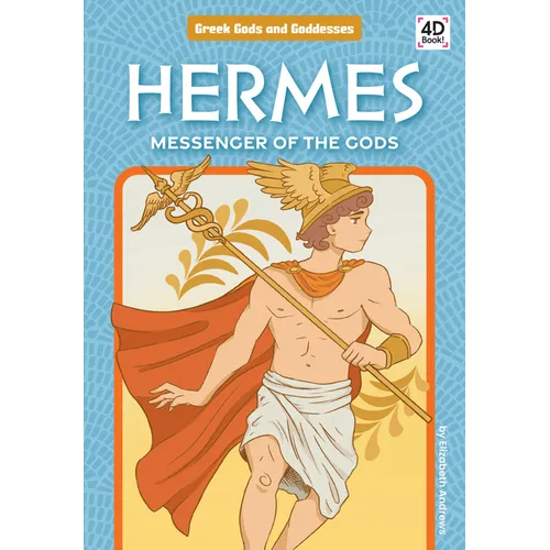Hermes: Messenger of the Gods: Messenger of the Gods