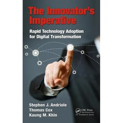 The Innovator's Imperative: Rapid Technology Adoption for Digital Transformation