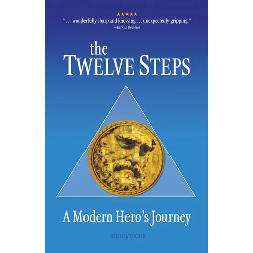 The Twelve Steps: A Modern Hero's Journey