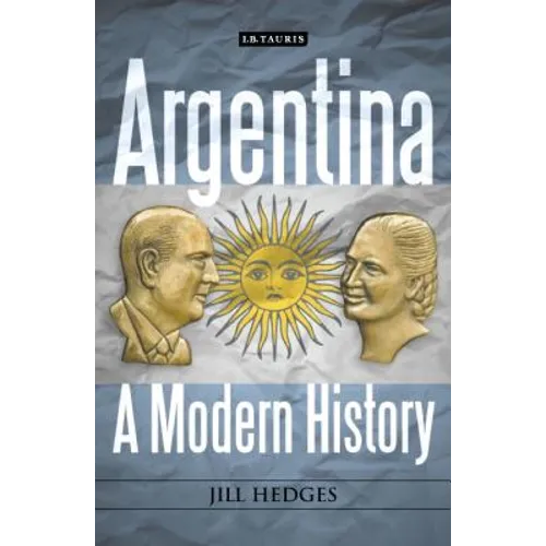 Argentina: A Modern History