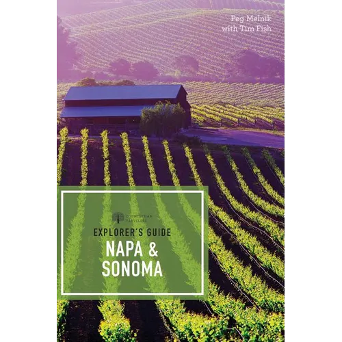 Explorer's Guide Napa & Sonoma
