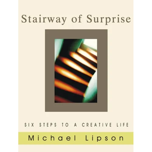 Stairway of Surprise: Six Steps to a Creative Life