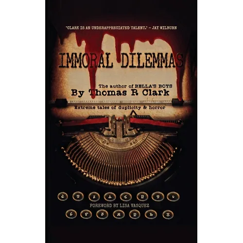 Immoral Dilemmas
