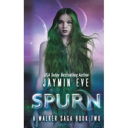 Spurn: A Walker Saga Book Two
