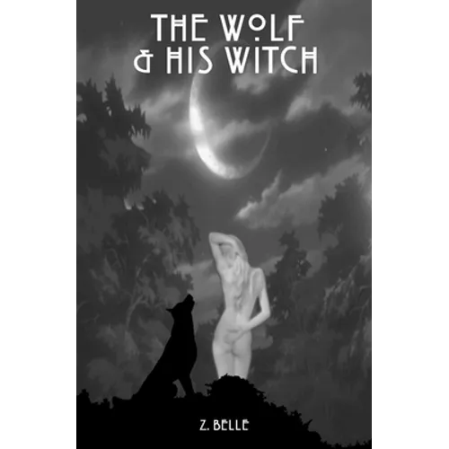 A Wolf & His Witch