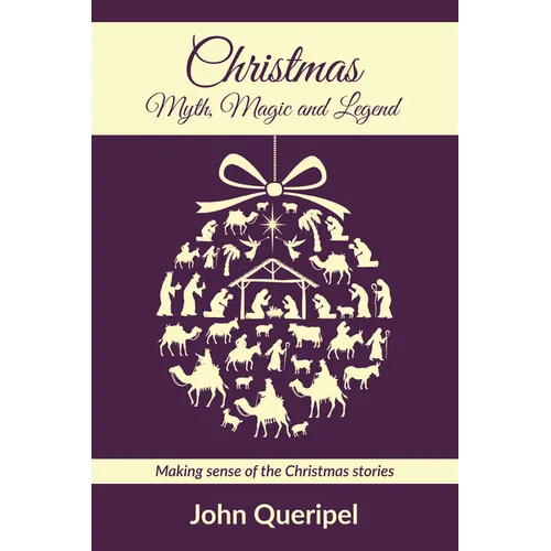 Christmas: Myth, Magic and Legend
