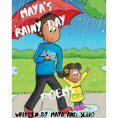 Maya's Rainy Day Poems