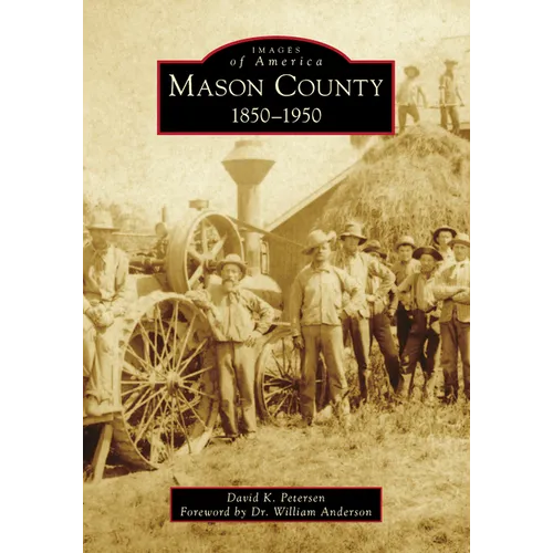 Mason County: 1850-1950