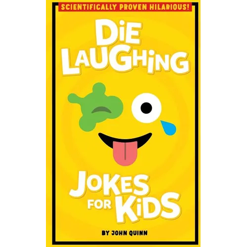 Die Laughing Jokes For Kids