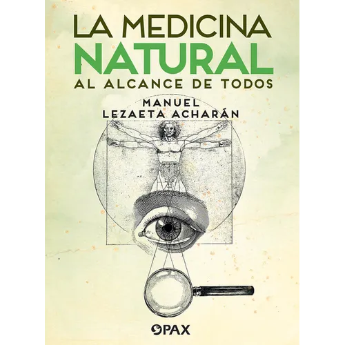 La Medicina Natural Al Alcance de Todos