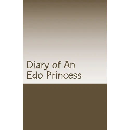 Diary of An Edo Princess: Kingdom of Benin Stories