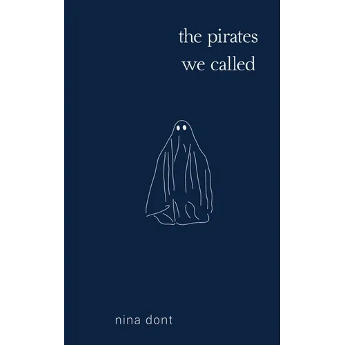 The pirates we called