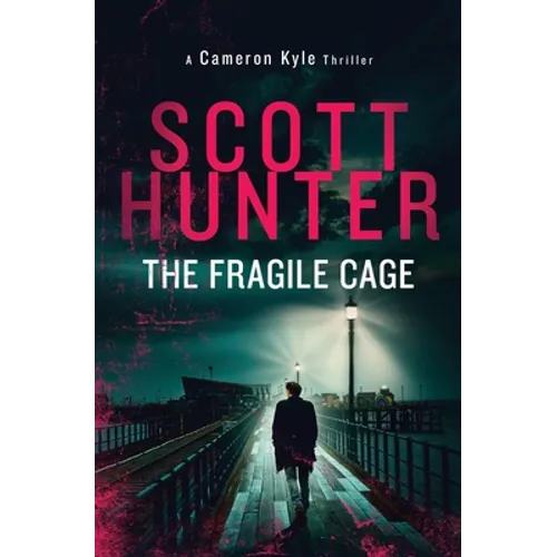 The Fragile Cage: Cameron Kyle 1