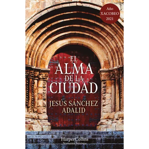 El Alma de la Ciudad (the Soul of the City - Spanish Edition)