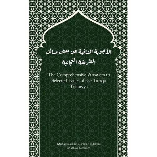 The Comprehensive Answers to Selected Issues of the Tariqa Tijaniyya
