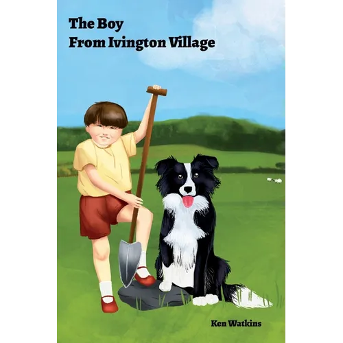 The Boy From Ivington Village