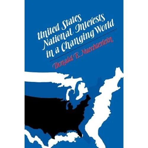 United States National Interests in a Changing World