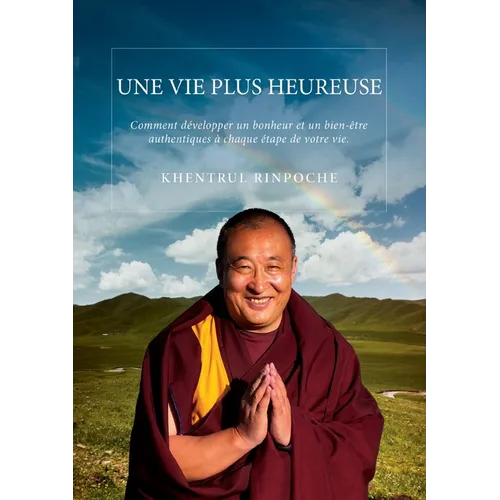 Une Vie Plus Heureuse
