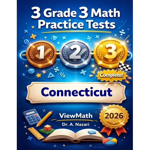 3 Connecticut SBAC Grade 3 Math Practice Tests: Full-Length Test Prep with Detailed Answer Explanations