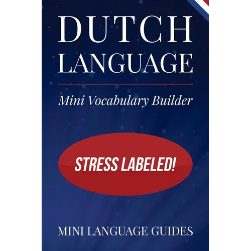Dutch Language Mini Vocabulary Builder: Stress Labeled!