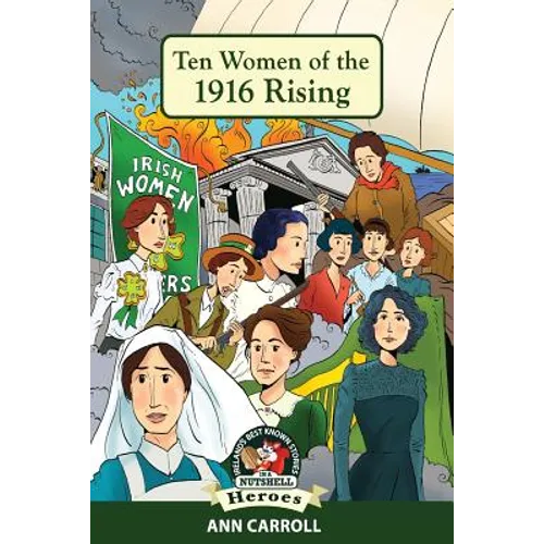 Ten Women of the 1916 Rising