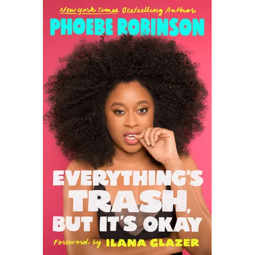 Everything's Trash, But It's Okay