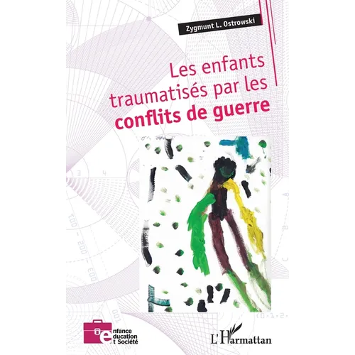 Les enfants traumatisés par les conflits de guerre