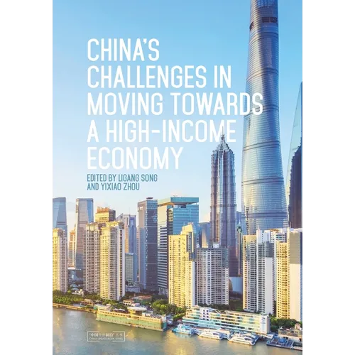 China's Challenges in Moving towards a High-income Economy