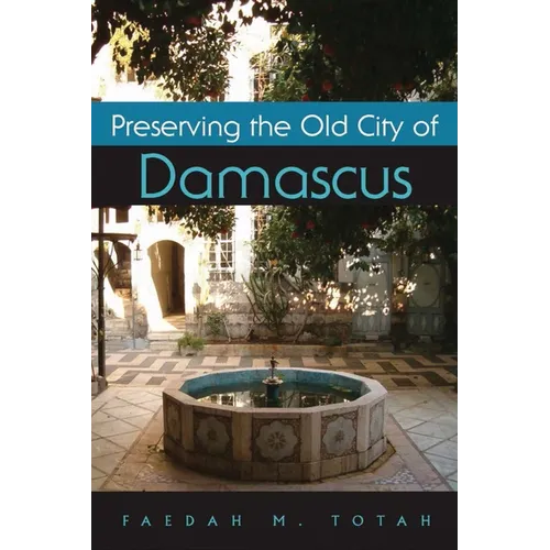 Preserving the Old City of Damascus