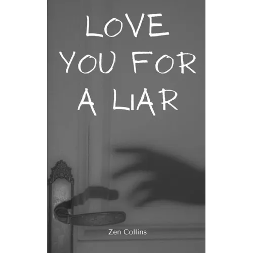 Love You For a Liar