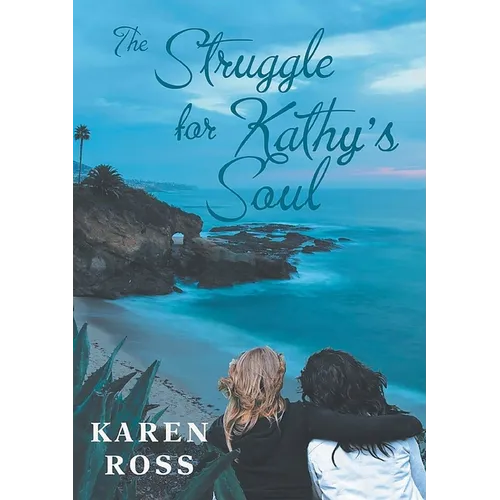 The Struggle for Kathy's Soul