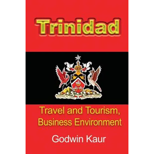 Trinidad: Travel and Tourism, Business Environment