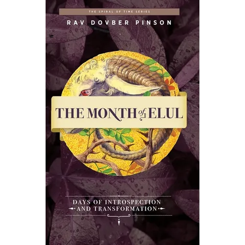 The Month of Elul: Days of Instrospection and Transformation